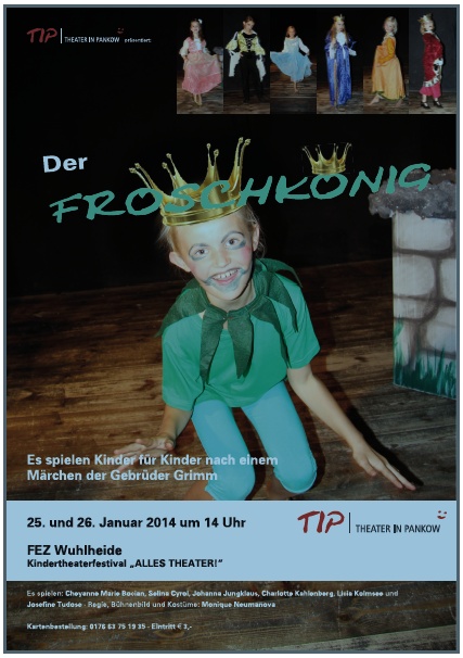 TIP-Theater in Pankow: "Der Froschkönig" - Plakat