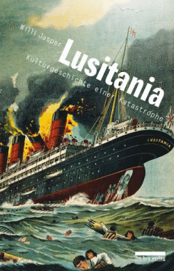 Willi Jasper: Lusitania - be.bra verlag