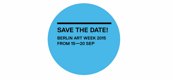 BERLIN ART WEEK 15-20 SEP 2015