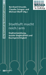 Stadtluft macht reich / arm - Emunds, Czingon, Wolff
