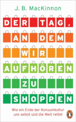 Der Tag, an dem wir aufhören zu shoppen