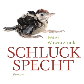 Peter Wawerzinek: Schluckspecht