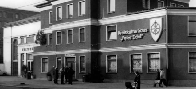 Kreiskulturhaus "Peter Edel"