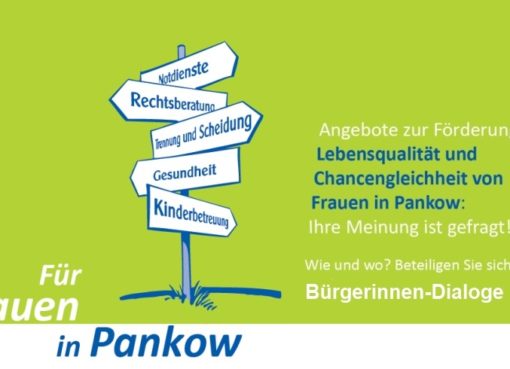 Bürgerinnen-Dialoge: Lebensqualität und Chancengleichheit von Frauen in Pankow