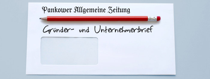 Unternehmerbrief der Pankower Allgemeinen Zeitung