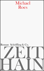 Michael Roes: Zeithain